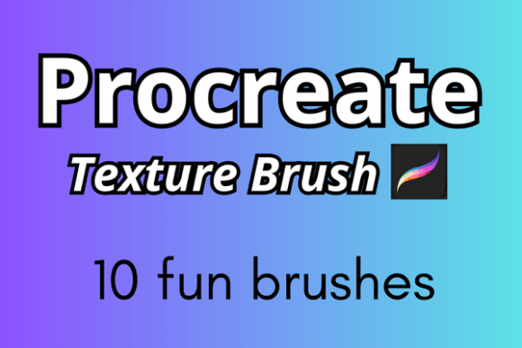 10 Texture Brushes for Procreate to Elevate Your Digital Art